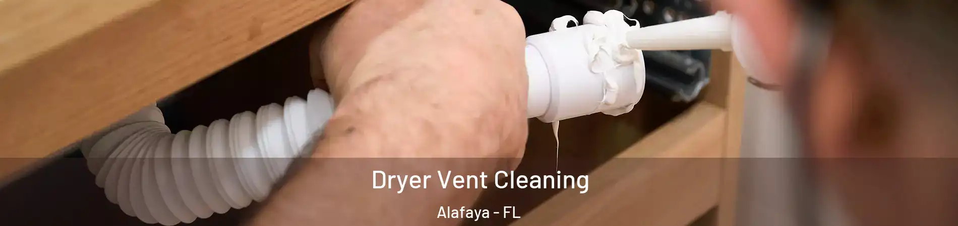  Dryer Vent Cleaning Alafaya - FL