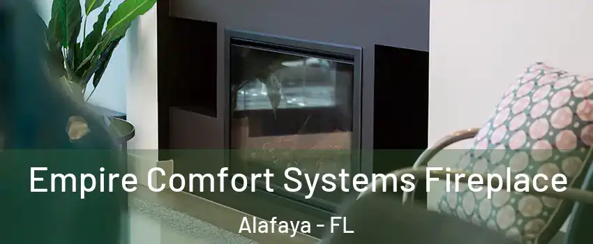  Empire Comfort Systems Fireplace Alafaya - FL