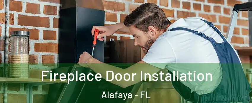  Fireplace Door Installation Alafaya - FL
