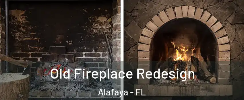  Old Fireplace Redesign Alafaya - FL